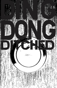DING DONG DITCHED